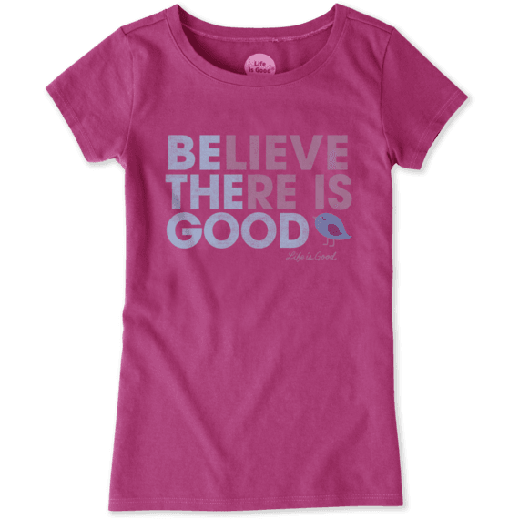 Girls Believe There Is Good Crusher Tee Girls Believe There Is Good Crusher Tee