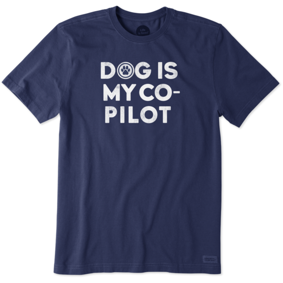 Men's Dog Is My Co Pilot Crusher Tee Men's Dog Is My Co Pilot Crusher Tee