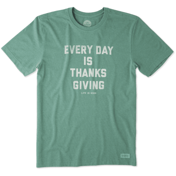 Men's Every Day Is Thanksgiving Crusher Tee Men's Every Day Is Thanksgiving Crusher Tee