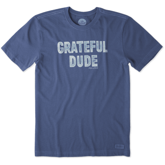 Men's Grateful Dude Crusher Tee Men's Grateful Dude Crusher Tee