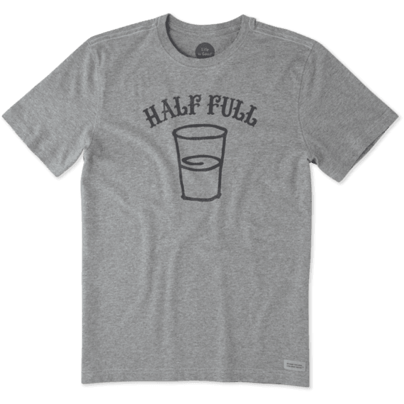 Men's Half Full Crusher Tee Men's Half Full Crusher Tee