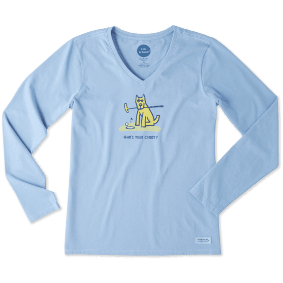 Women's Who's Your Caddy Long Sleeve Crusher Vee Women's Who's Your Caddy Long Sleeve Crusher Vee